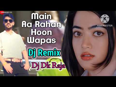 Dj Dk Raja__ Mai ,💞Aa Raha Hoon Wapas Mera ⏰Intzaar Karna.|| Udit Narayan || ♥️Best Dj Remix Song