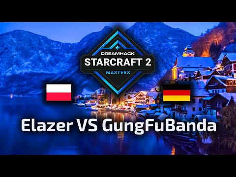 Elazer VS GungFuBanda - ZvP - DreamHack Masters Winter 2020 - polski komentarz