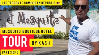 Tour of The Mosquito Boutique Hotel | Playa Bonita | Las Terrenas | Dominican Re