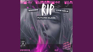 RIP (Future Class VIP Radio Edit) Music Video