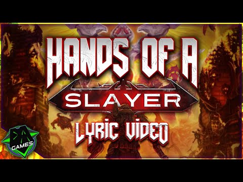DOOM ETERNAL SONG (Hands of a Slayer) LYRIC VIDEO - DAGames