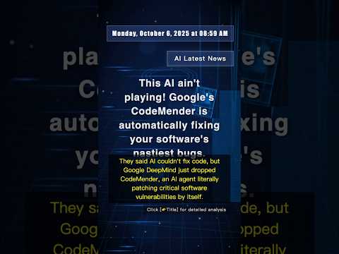 🧐👉 This AI ain't playing! Google's CodeMender is automatically fixing your ... #QixNewsAI
