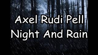 Axel Rudi Pell - Night And Rain (HQ)