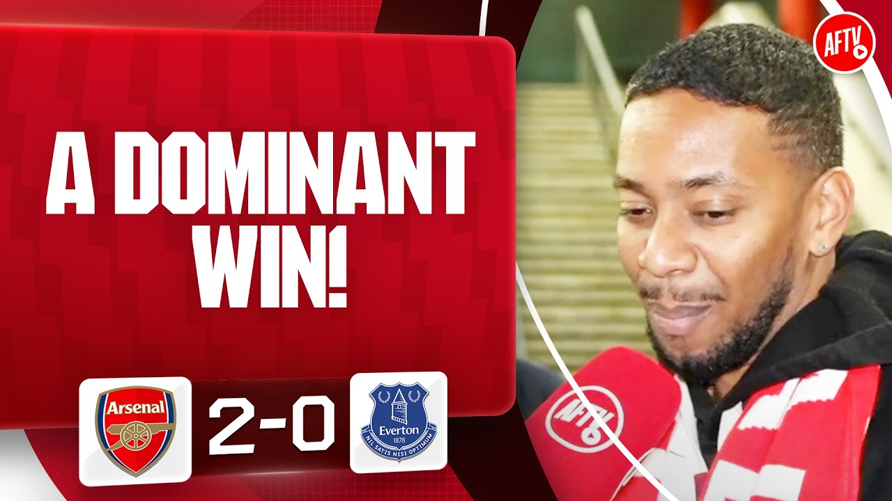 A Dominant Win! | Arsenal 2-0 Everton