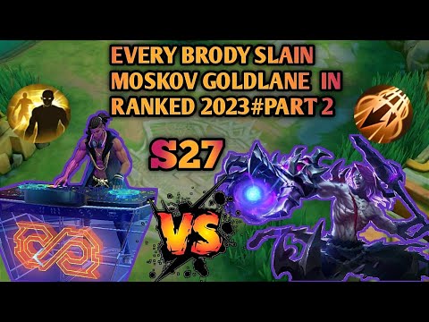 Brody Vs Moskov Goldlane|MLBB