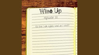 Wise Up Music Video