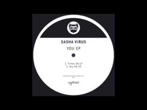 Sasha Virus - Times [Nightbird Music]