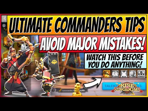 ULTIMATE COMMANDERS TIPS AND MISTAKES TO AVOID GUIDE 2020 | Rise of Kingdoms