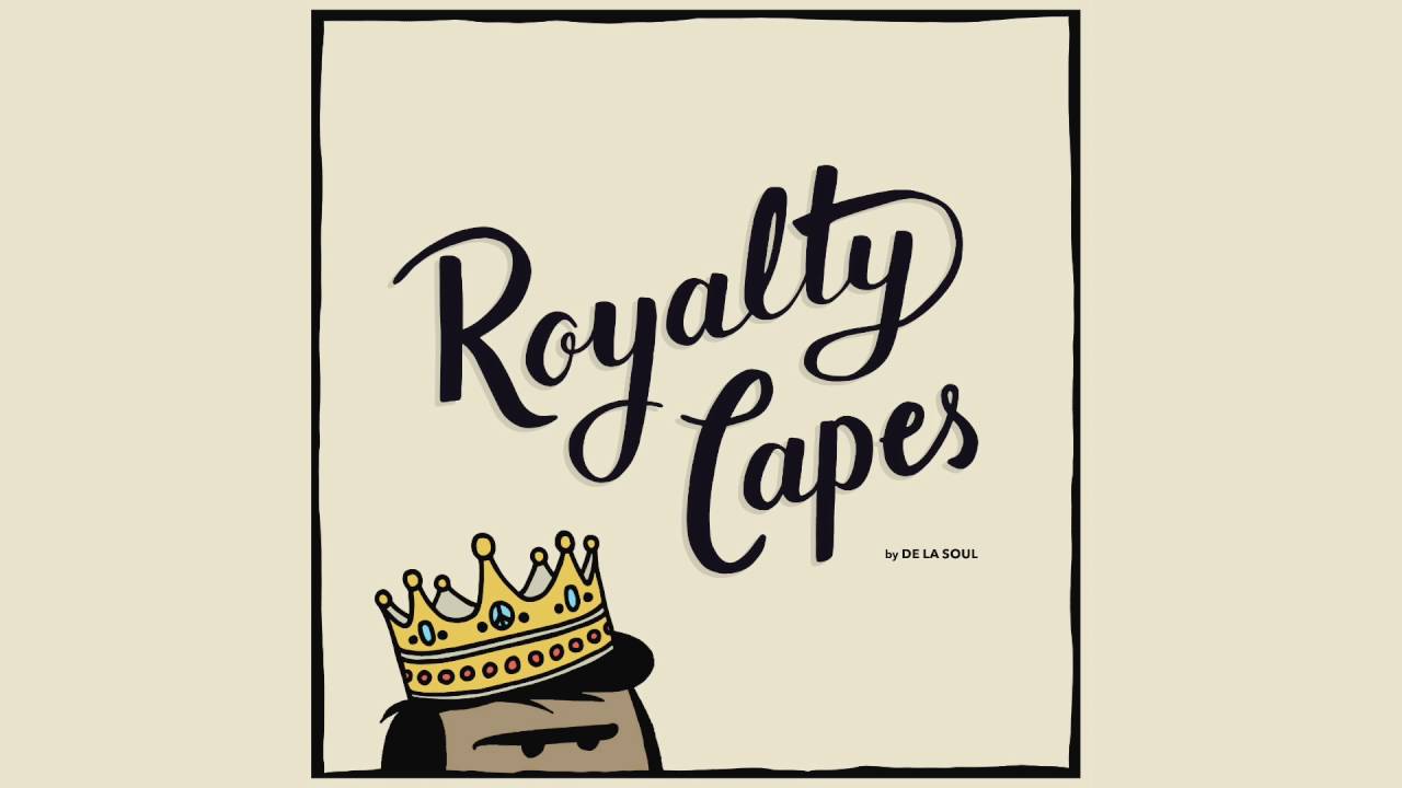 De La Soul - Royalty Capes