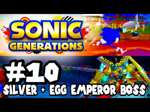 Sonic Generations 3DS - Part 10 - Silver & Egg Emperor Boss Fights