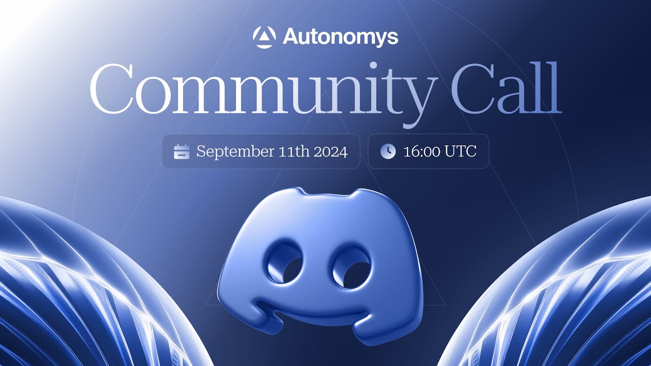 Autonomys Network - Community Call - September 11th, 2024