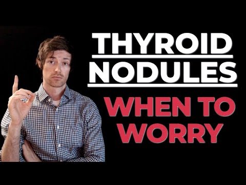 Thyroid Nodules - When to Worry? (Signs your nodule could be something more)