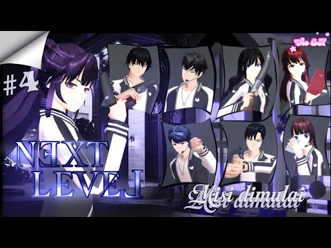 NEXT LEVEL #4 PART 1 [ MISI DIMULAI ]| SAKURA SCHOOL SIMULATOR DRAMA