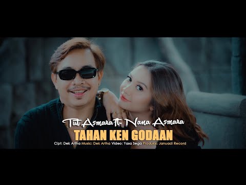 Tut Asmara feat. Nana Asmara - Tahan Ken Godaan