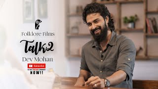 DEV MOHAN'S First Exclusive Interview !!! | Sufiyum Sujathayum Actor| | |Folklore Films | video