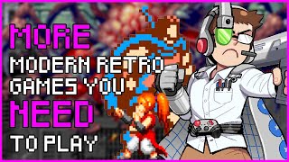 MORE Modern Retro Games You NEED To Play!