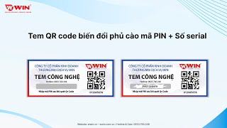 Giới thiệu tem QR code biến đổi phủ cào mã pin + Số serial