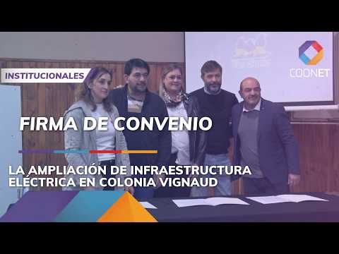 FIRMA DE CONVENIO PARA LA AMPLIACIÓN DE INFRAESTRUCTURA ELÉCTRICA EN COLONIA VIGNAUD