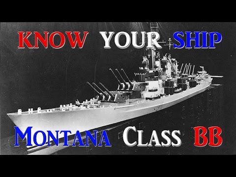 World of Warships - Know Your Ship #23 - Montana Class Battleship