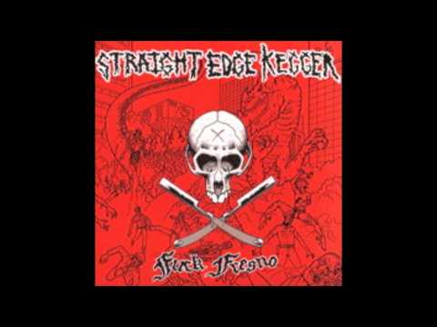 Straight Edge Kegger ‎-- Fuck Fresno (side A)