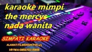 Download lagu karaoke mimpi the mercys nada wanita by simpati kn... mp3