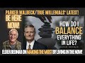PARKER/TRUE MILLENIALS‘ LATEST! BE HERE NOW! ELDER BEDNAR ON MAKING THE MOST BY LIVING IN THE NOW!