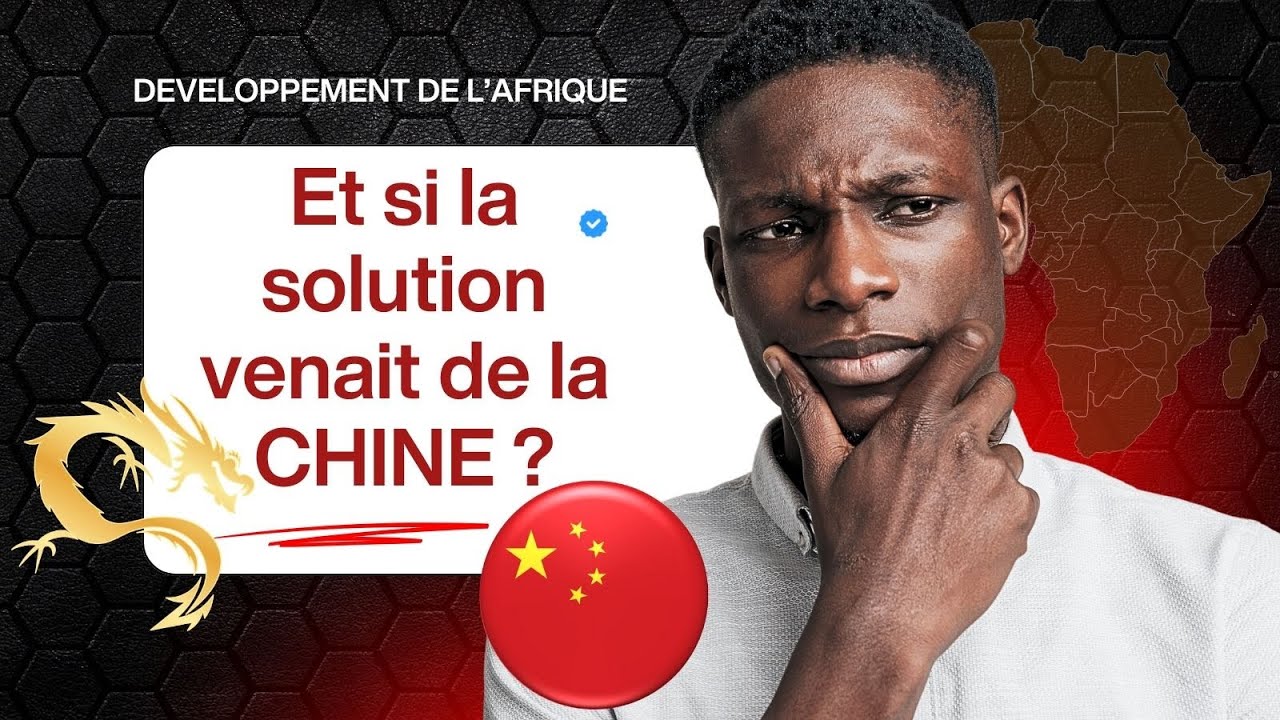 Pourquoi l'Afrique doit S'inspirer de la Chine (Ce que l'Occident ne vous dit pas)