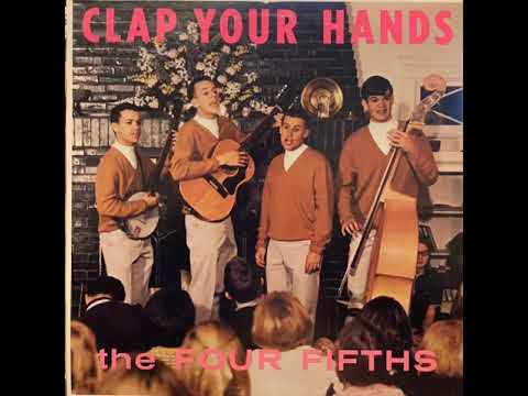 the Four Fifths – CLAP YOUR HANDS (Fresno, CA) 1967