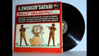 A SWINGIN' SAFARI – BILLY VAUGHN - (1962)