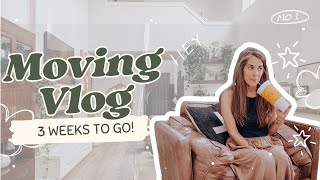 Packing Update: What’s Left Before Moving Day? {Moving Vlog - 3 Weeks to GO!}