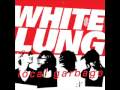 White Lung - Therapy 