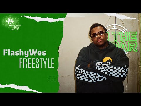 The FlashyWes "On The Radar" Freestyle (DETROIT EDITION)