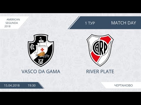 AFL18. America. Segunda. Day 1. Vasco Da Gama - River Plate