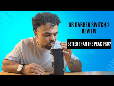 Dr Dabber Switch 2 Review | Better than a Puffco Peak Pro?