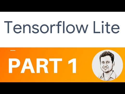 Introduction to TensorFlow Lite (TFLite)