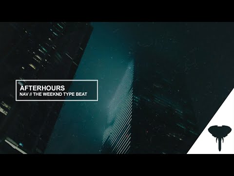 (FREE) NAV x The Weeknd Type Beat - Afterhours (Prod. by AIRAVATA)