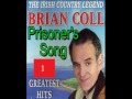 Brian Coll Prisoners Song 