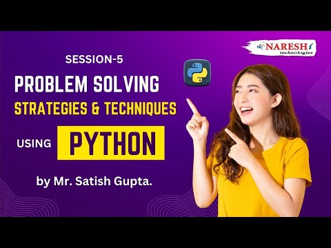 Problem Solving Strategies And Techniques Using Python Session 5