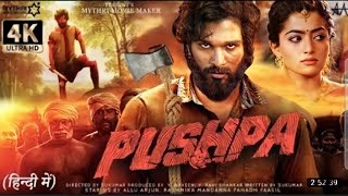 Pushpa Full Movie New Hindi Dubbed ||New South Indian Hindi Dubbed Film 2021| Allu Arjun Rashmika 4k