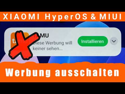 Xiaomi Werbung ausschalten – HyperOS & MIUI werbefrei machen (Anleitung)