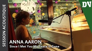 Anna Aaron - Since I Met You My Peace Is Gone (acoustic live) - 24 novembre 2011