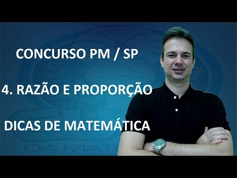 REVISÃO DICA 04 - CONCURSO SOLDADO PM SP - RAZÃO E PROPORÇÃO