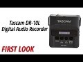 First Look: Tascam | DR-10L Digital Audio Recorder