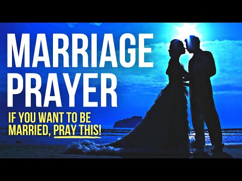 Pray THIS If You Want to Be Married One Day . . .