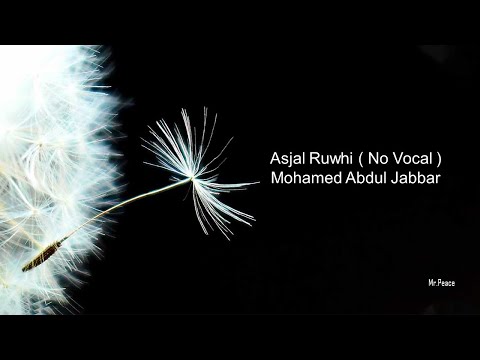 Instrument No Vocal - Asjal Ruwhi by Mohammed Abdul Jabbar