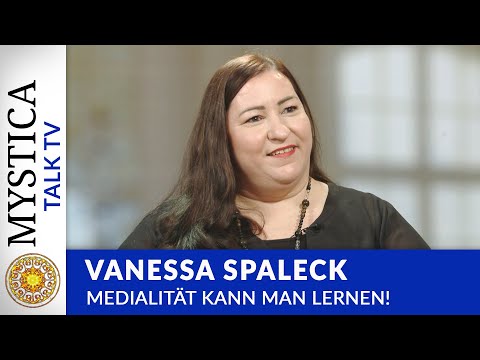 Vanessa Spaleck - Medialität kann man lernen! | MYSTICA.TV