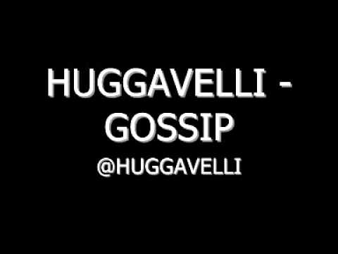 HUGGAVELLI - GOSSIP