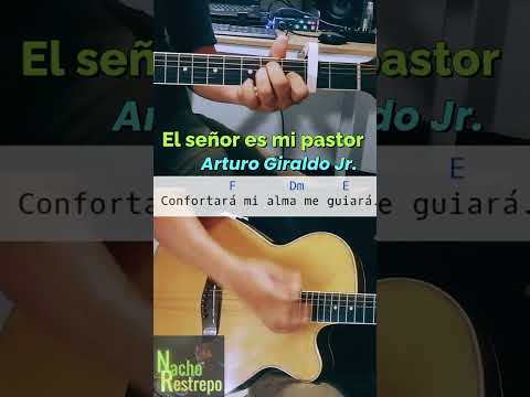 El Señor Es Mi Pastor - Arturo Giraldo