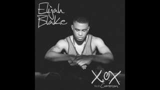 Elijah Blake - X.O.X (feat Common)  [Official Audio]