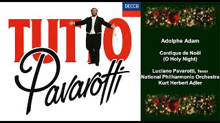 Adolphe Adam: Cantique de Noël (O Holy Night) - Luciano Pavarotti